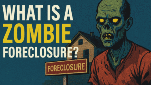 zombie foreclosure